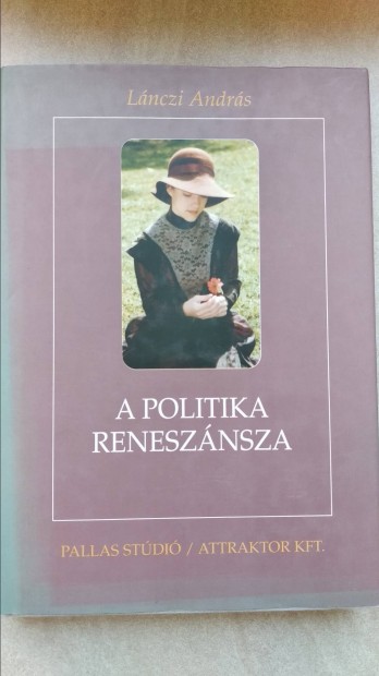 Lnczi Andrs A politika renesznsza 1990-2000