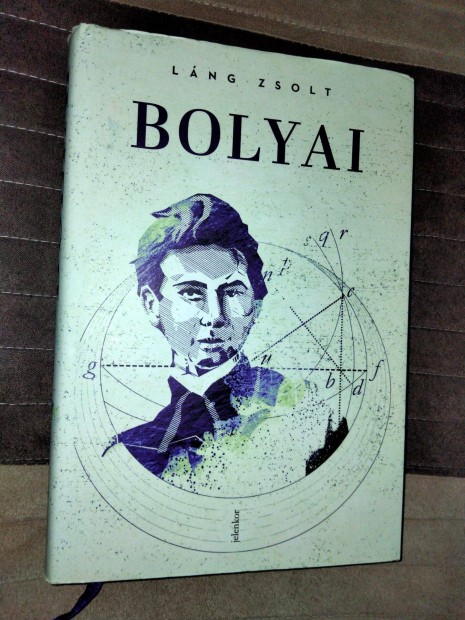 Lng Zsolt : Bolyai