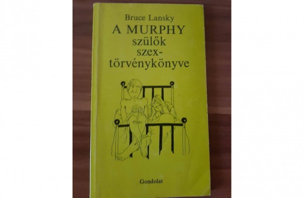 Lansky Bruce - A Murphy szlk szex-trvnyknyve