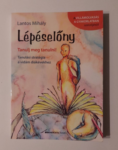 Lantos Mihly - Lpselny / Tanulj meg tanulni