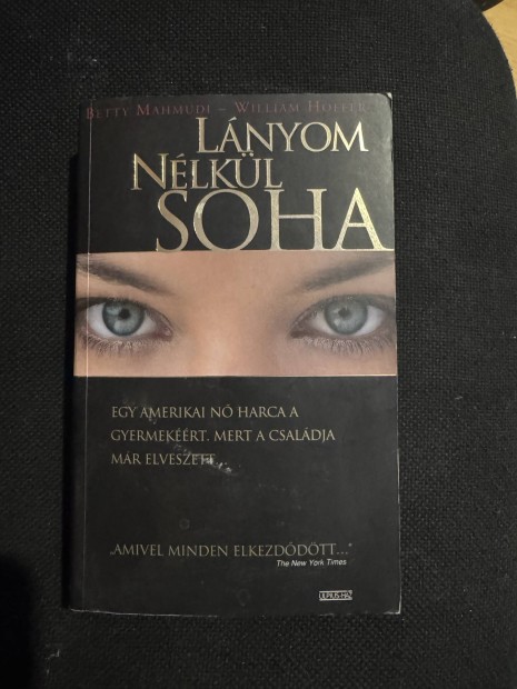 Lnyom nlkl soha knyv
