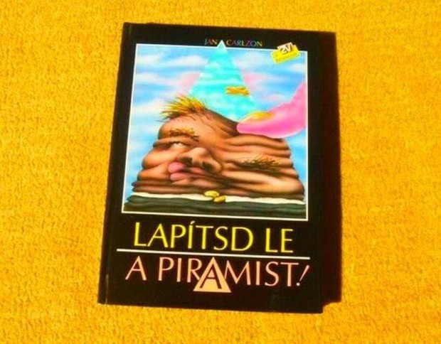 Laptsd le a piramist! - Jan Carlzon - j