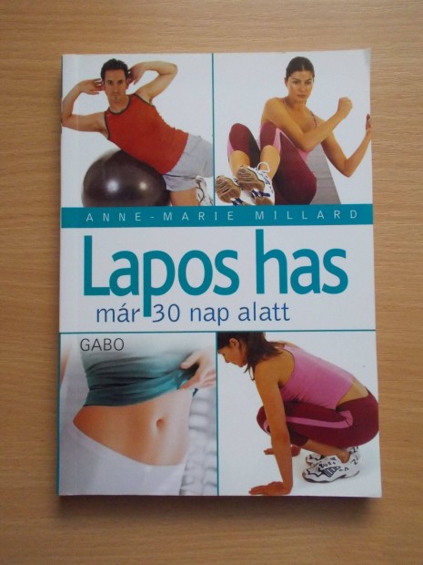 Lapos has mr 30 nap alatt, Anne-Marie Millard