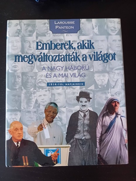 Larousse Panteon: Emberek akik megvltoztattk a vilgot knyv