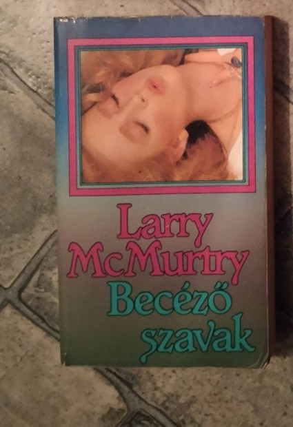 Larry Mcmurtry Becz szavak knyv elad