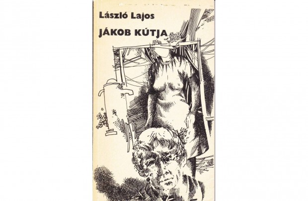 Lszl Lajos: Jkob ktja (1986. 172 oldal)