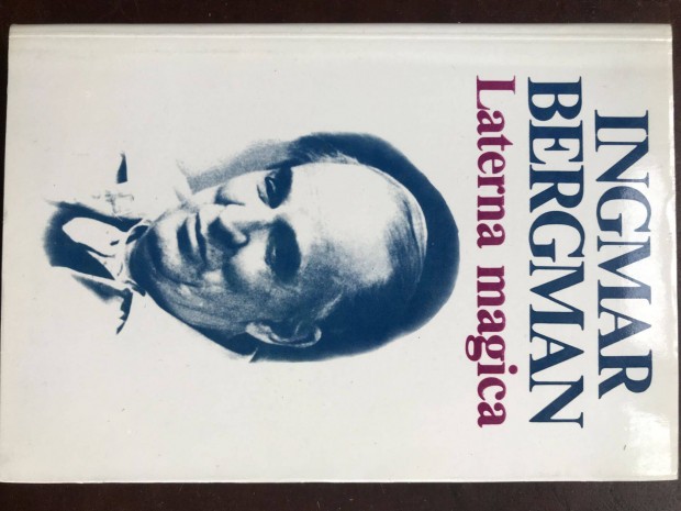 Laterna magica - Ingmar Bergman