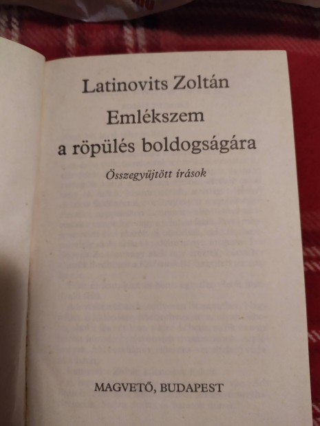 Latinovits Zoltán Emlékszem a röpülés boldogságra