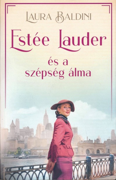 Laura Baldini: Este Lauder s a szpsg lma