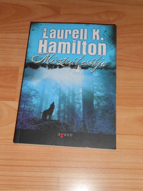 Laurel K. Hamilton: Misztrl cskja