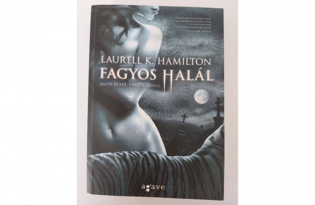 Laurell K. Hamilton: Fagyos hall