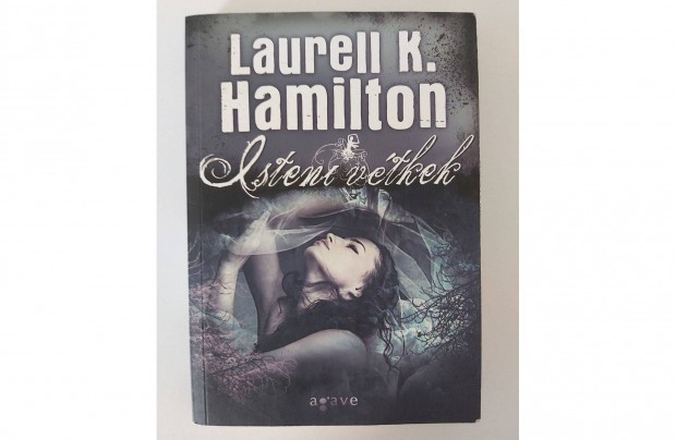 Laurell K. Hamilton: Isteni vtkek