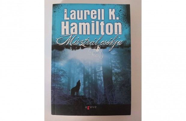 Laurell K. Hamilton: Misztrl cskja