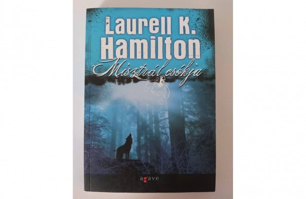 Laurell K. Hamilton: Misztrl cskja