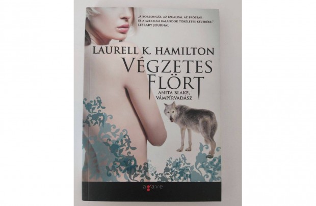 Laurell K. Hamilton: Vgzetes flrt