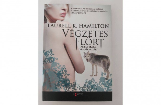 Laurell K. Hamilton: Vgzetes flrt