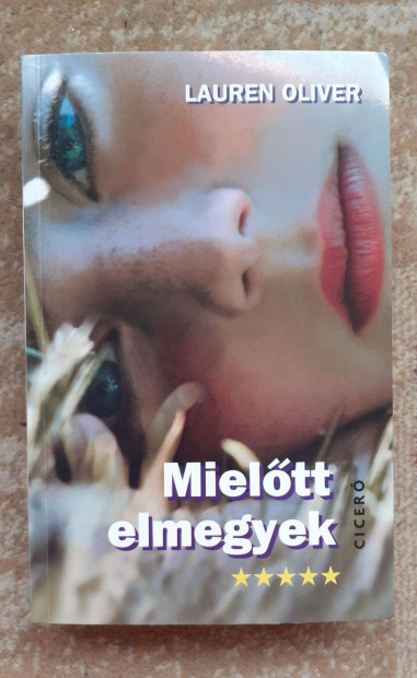 Lauren Oliver: Mieltt elmegyek