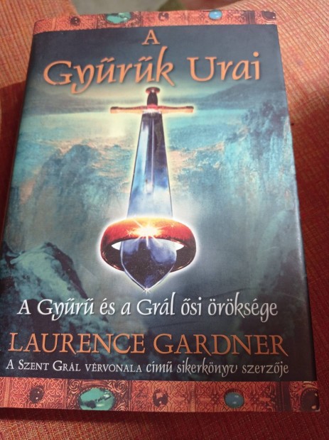 Laurence Gardner - A gyrk urai 