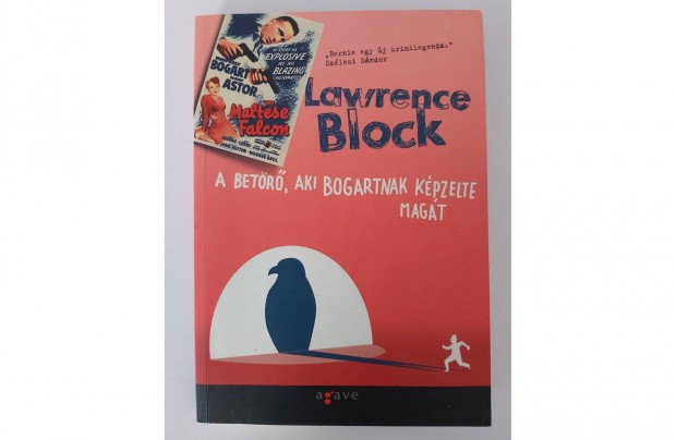 Lawrence Block: A betr, aki Bogartnak kpzelte magt