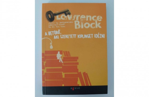 Lawrence Block: A betörő, aki szeretett Kiplinget idézni