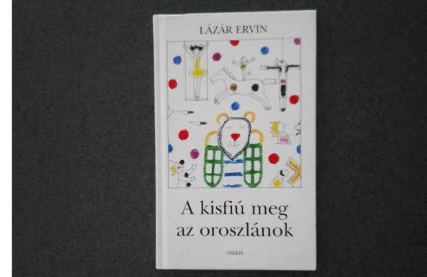 Lzr Ervin: A kisfi meg az oroszlnok (Osiris)