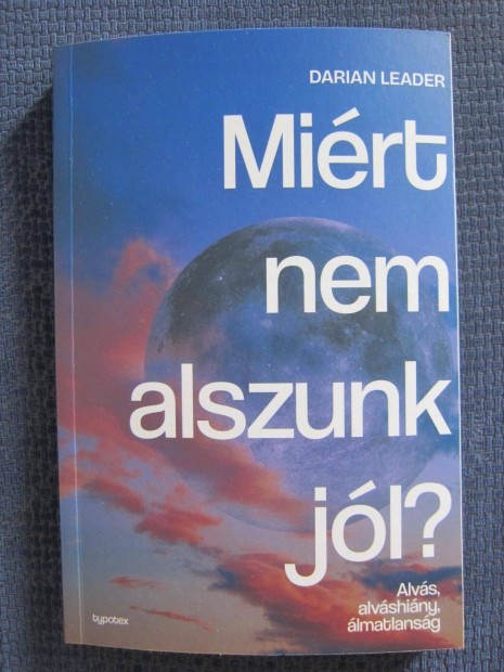 Leader: Miért nem alszunk jól? Alvás, alváshiány, álmatlanság c. könyv