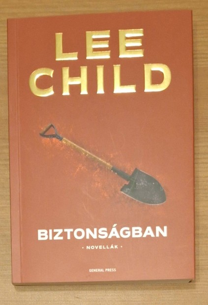 Lee Child: Biztonsgban (novellk)