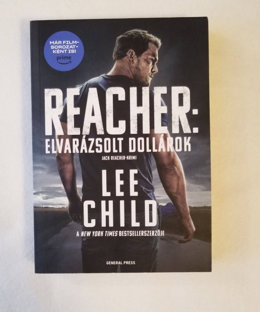 Lee Child: Reacher: elvarzsolt dollrok