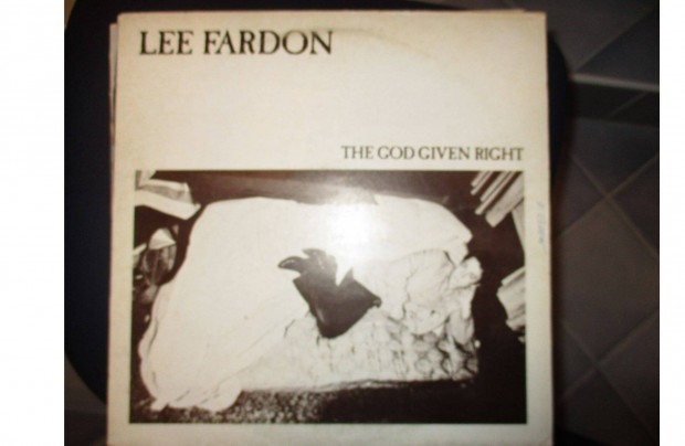 Lee Fardon The god given right vinyl hanglemez elad