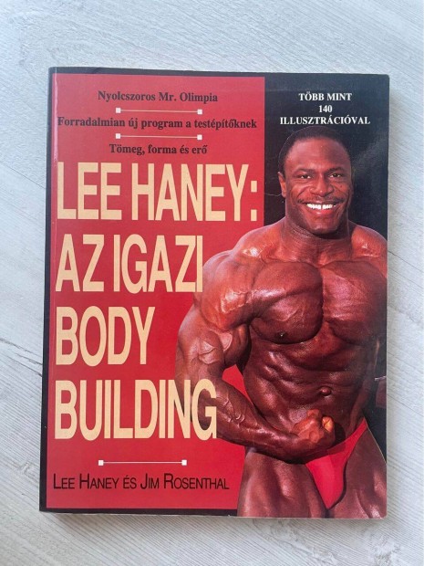 Lee Haney: Az igazi body building (knyv, testpts)