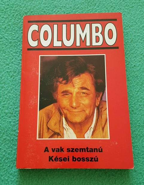 Lee Hays - A. Lawrence: Columbo 2 - A vak szemtan/Ksei bossz knyv