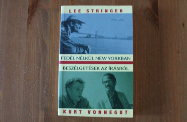 Lee Stringer , Kurt Vonnegut / Fedl nlkl New Yorkban