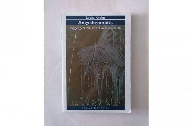 Leena Krohn: Angyaltrombita