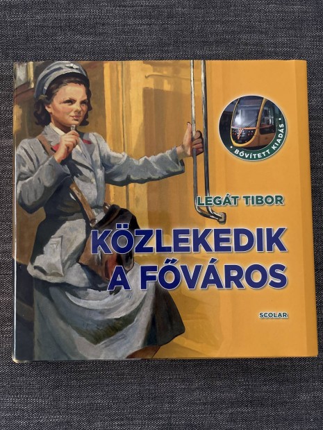 Legt Tibor: Kzlekedik a fvros