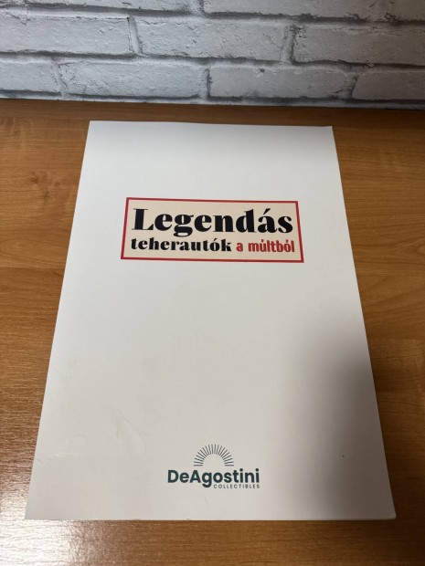 Legends Teherautk Deagostini poszterek eladk