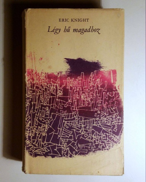 Lgy H Magadhoz (Eric Knight) 1975 (10kp+tartalom)