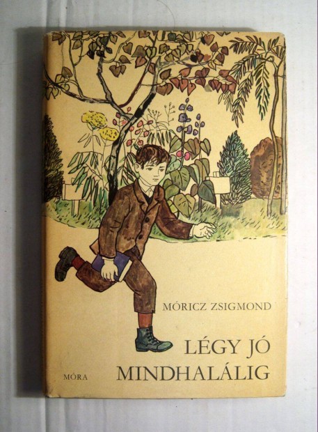 Lgy J Mindhallig (Mricz Zsigmond) 1980 (6kp+tartalom)