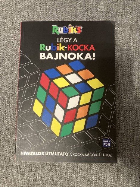 Legyl a Rubik-kocka bajnoka knyv