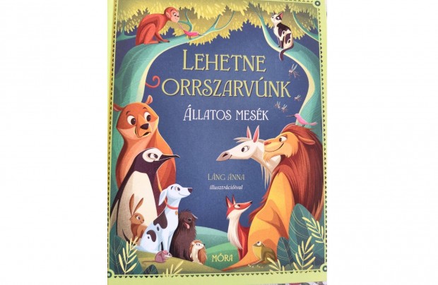 Lehetne orrszarvúnk - állatos mesék
