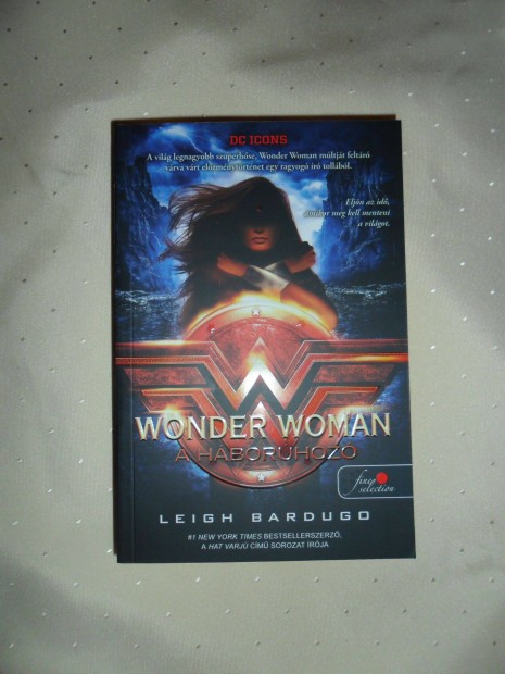 Leigh Bardugo: Wonder Woman - A hborhoz
