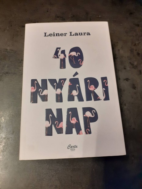 Leiner Laura: 40 nyri nap