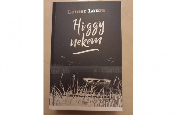 Leiner Laura: Higgy nekem