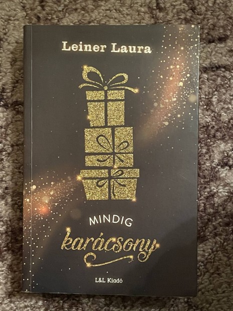 Leiner Laura: Mindig karcsony