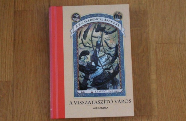 Lemony Snicket - A visszataszt vros ( A balszerencse radsa )