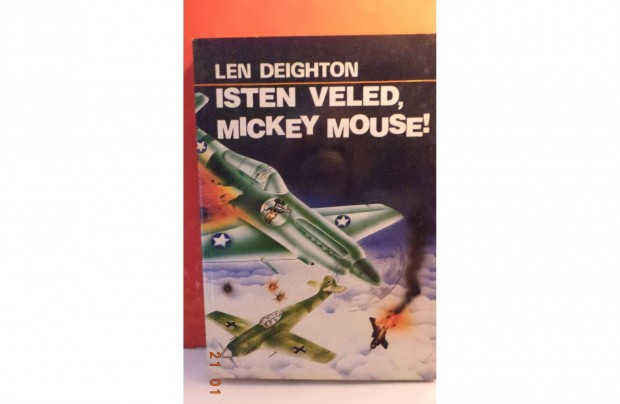 Len Daighton: Isten veled , Mickey Mouse !