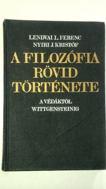 Lendvai L. Ferenc-nyri J. A filozfia rvid trtnete (a Vdktl Wit