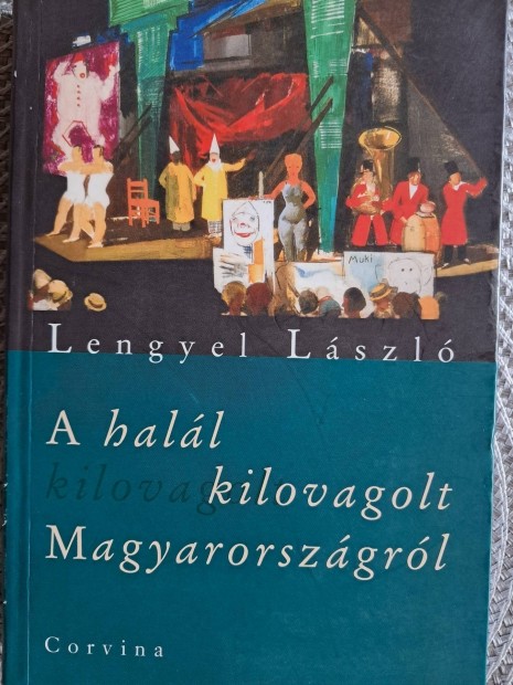 Lengyel Lszl A Hall Kilovagolt Magyarorszgrl 9