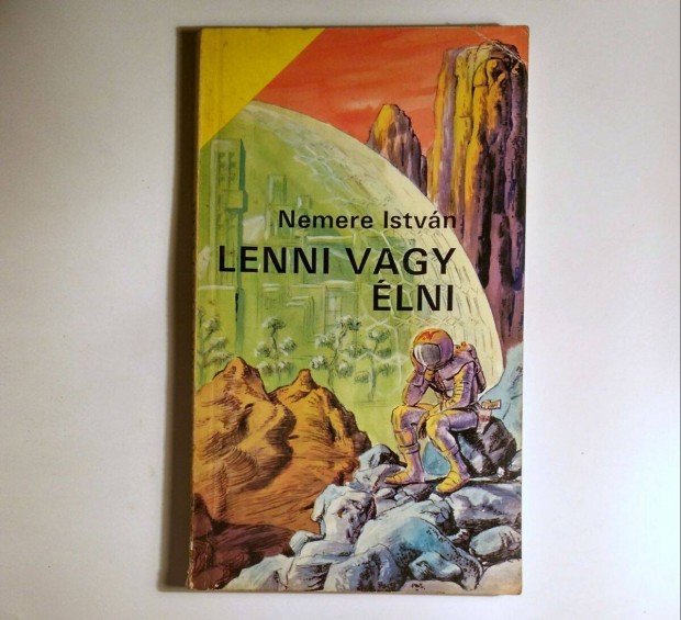 Lenni vagy lni (Nemere Istvn) 1988 (8kp+tartalom)