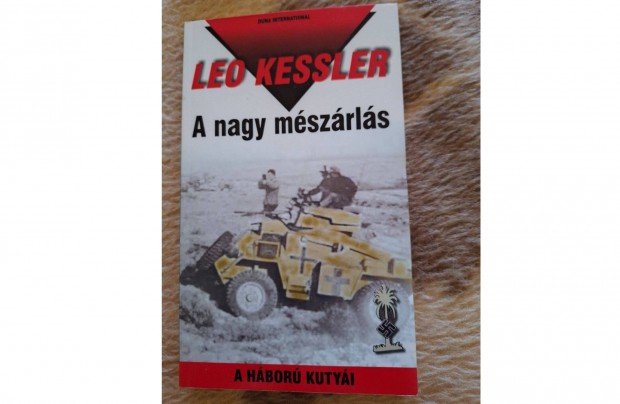 Leo Kessler - A nagy mszrls