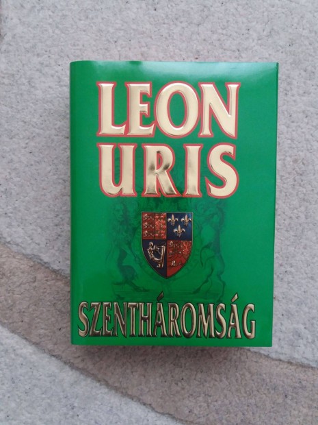 Leon Uris: Szenthromsg